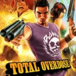 تحميل لعبة Total Overdose